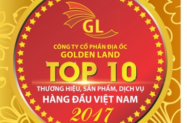 Công ty cổ phần địa ốc Golden Land được bình chọn TOP 10 thương hiệu hàng đầu Việt Nam 